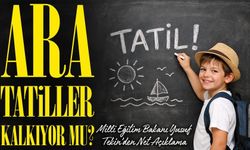 Ara Tatiller Kalkıyor mu? Milli Eğitim Bakanı Yusuf Tekin’den Net Açıklama