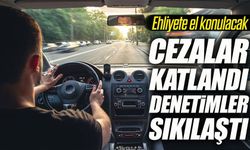 Cezalar Katlandı, Denetimler Sıkılaştı; Ehliyete El Konulacak