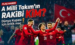 A Milli Takım’ın rakibi kim oldu? Maç Nerede ve Ne Zaman?