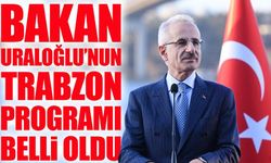 Bakan Abdulkadir Uraloğlu’nun Trabzon programı açıklandı: İl ilçe ziyaretleri başlıyor