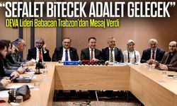 DEVA Lideri Babacan Trabzon’dan Mesaj Verdi ;“Sefalet Bitecek, Adalet Gelecek”