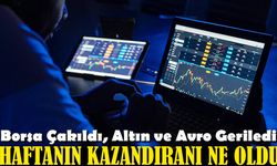 Piyasalarda Sert Hafta: Borsa Çakıldı, Altın ve Avro Geriledi