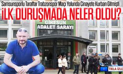 Trabzonspor Maçı Yolunda Yaşanan Olayın Duruşması Görüldü; İlk Duruşmada Neler Oldu?