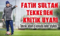 Trabzonspor Teknik Direktörü Fatih Tekke'den Kritik Uyarı Geldi!
