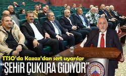 TTSO’da Kazaz’dan sert çıkış: “Şehir çukura gidiyor”