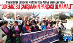 Trabzon Emek Demokrasi Platformu’ndan İran Savaşı Açıklaması