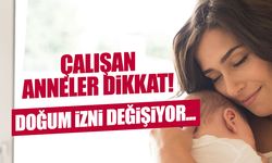 Doğum İzninde 24 Hafta Dönemi Başlıyor: İşte Detaylar!