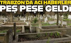 Trabzon’da Acı Liste Uzadı: Bugün 13 Kişi Hayatını Kaybetti… İsimler Açıklandı