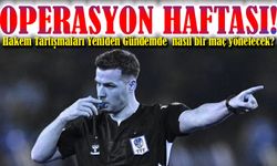 Hakem Tartışmaları Yeniden Gündemde Cihan Aydın nasıl bir maç yönetecek?