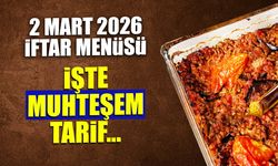 2 Mart 2026 İftar Menüsü: Köz Tadında Domates Çorbası ve Oturtma