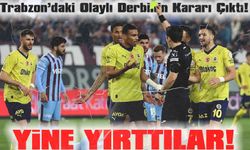 Trabzon’daki Olaylı Derbinin Kararı Çıktı! Yine Yırttılar!
