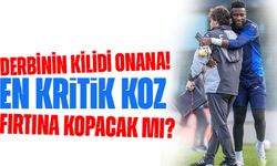 Derbinin Kilidi Onana! Trabzonspor’un En Kritik Kozu