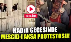 Kadir Gecesi'nde Mescid-i Aksa Protestosu! Fatih Cami'nde İlk...