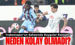 Bir Galibiyetten Fazlası: Trabzonspor’un Sahasında Duygular Konuştu