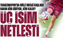 Trabzonspor’da Milli Mesai Başladı! Kim Gidiyor, Kim Kaldı?