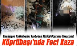 Köprübaşı'ında Feci Kaza: Direksiyon Hakimiyetini Kaybeden Sürücü Uçuruma Yuvarlandı