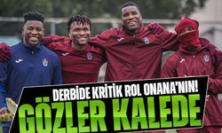 Derbide Kritik Rol Onana’nın! Trabzonspor’da Gözler Kalede