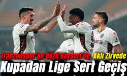 Kupadan Lige Sert Geçiş: Trabzonspor’un Gözü Kayseri’de, Aklı Zirvede
