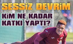 Trabzonspor'da Sessiz Devrim! Kim Ne Kadar Katkı Yaptı?