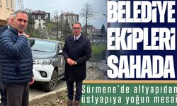 Sürmene’de Belediye Çalışmaları Hız Kesmeden Sürüyor