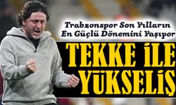 Fatih Tekke Etkisi: Trabzonspor Son Yılların En Güçlü Dönemini Yaşıyor