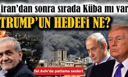 Trump yeni hedefi belirledi: İran’dan sonra sırada Küba mı var