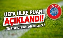 UEFA Ülke Puanı Açıklandı: Türkiye Sıralamada Kaçıncı?