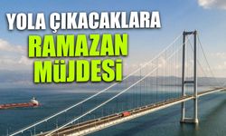 Yola Çıkacaklara Ramazan Müjdesi! Bayramda hangi köprüler ücretsiz?
