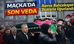 Trabzon Valiliği Yasta: Havva Bahçekapılı Son Yolculuğuna Uğurlandı