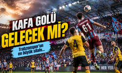 Trabzonspor kafa golleriyle zirvede Başakşehir maçına hazır; Fırtına'nın En Büyük Silahı...