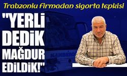 Trabzonlu firmadan sigorta isyanı: 2 aydır ödeme yapılmadı