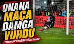 Trabzonspor Penaltılarla Yarı Finalde Onana Maça Damga Vurdu