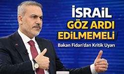 Bakan Fidan’dan Kritik Uyarı: “İsrail Faktörü Göz Ardı Edilmemeli”