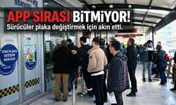 APP plaka denetimleri sonrası atölyelerde yoğunluk: Sürücüler sıraya girdi