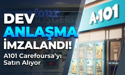 A101, Carrefoursa’yı Satın Alıyor: Dev Anlaşma İmzalandı