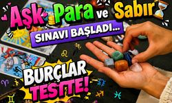 Bugün Burçlar Testte! Aşk Para Ve Sabır Sınavı Başladı...