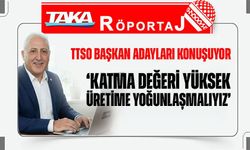 Trabzon Ticaret ve Sanayi Odası Başkan Adaylarından Ahmet Kazaz Konuştu: ‘Katma değeri yüksek üretime yoğunlaşmalıyız’