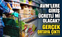 AVM Girişleri Ücretli Olacak İddiası Ortalığı Karıştırdı! Gerçek Ortaya Çıktı