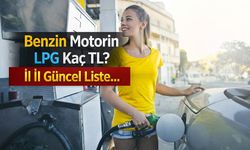 Bugün Akaryakıt Fiyatları Ne Kadar? Benzin Motorin LPG Kaç TL? İl İl Güncel Liste...