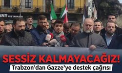Trabzon’dan Gazze’ye destek çağrısı: “Sessiz kalmayacağız”