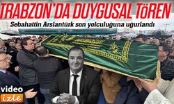Trabzon’da Duygusal Tören: Fındık Sektörünün Önemli İsmi Sebahattin Arslantürk Defnedildi