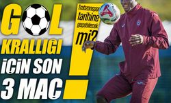 Trabzonspor tarihine geçebilecek mi?; Gol Krallığı İçin Son 3 Maç