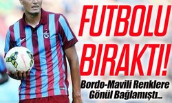 Trabzonspor'da Flaş Ayrılık; Bordo-Mavili Renklere Gönül Bağlayan Futbolcu Futbolu Bıraktı!