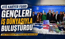 KTÜ Kariyer Fuarı Gençleri İş Dünyasıyla Buluşturdu; Genç Yetenekler, Dev Firmalarla Bir Araya Geldi