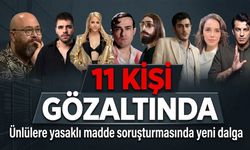 Ünlülere Yönelik Yasaklı Madde Operasyonunda Yeni Gelişme; 14 Ünlü İsim Gözaltında