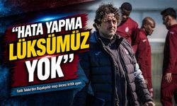 Trabzonspor Teknik Adamı Fatih Tekke’den Başakşehir maçı öncesi kritik uyarı; “Hata Yapma Lüksümüz Yok”