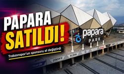 Trabzonspor'un Sponsoru Papara Satıldı; Papara’nın yeni sahibi kim oldu?