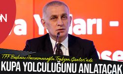 TFF Başkanı Hacıosmanoğlu Trabzon Günleri’nde Kupa Yolculuğunu Anlatacak