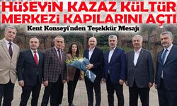 Hüseyin Kazaz Kültür Merkezi Kapılarını Açtı: Kent Konseyi’nden Açıklama