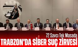 Trabzon’da Siber Suç Zirvesi: 72 Savcı Tek Masada